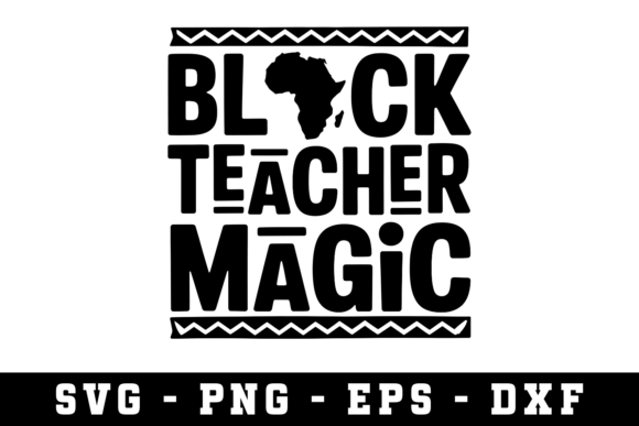 Black Teacher Magic SVG: A Versatile Design Asset
