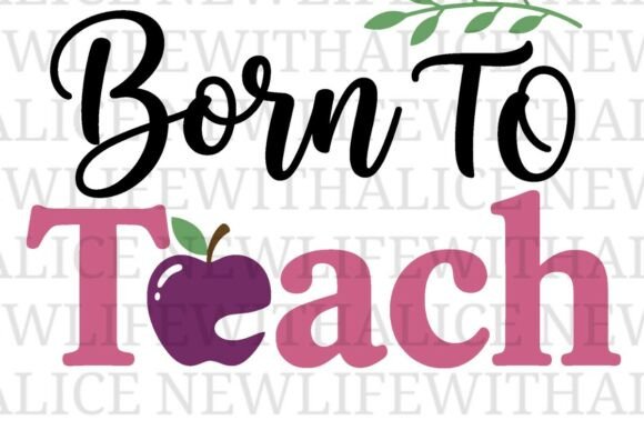 Born to Teach: A Versatile SVG Cut File for Educators