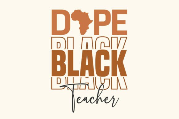 Celebrating Juneteenth with Dope Black Teacher SVG