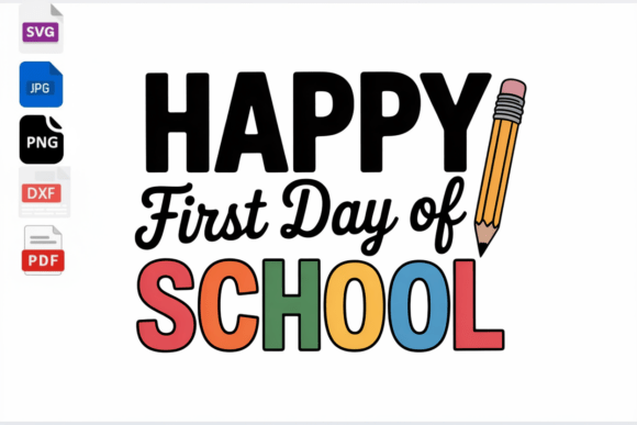 Happy First Day of School Pencil SVG