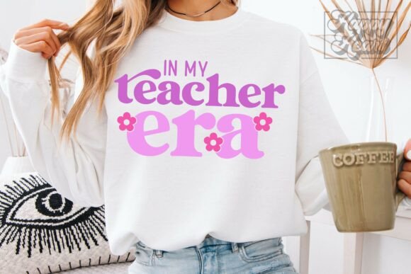 In My Teacher Era SVG PNG - A Perfect Gift